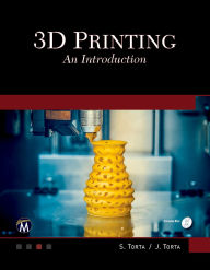 Title: 3D Printing: An Introduction, Author: Stephanie Torta