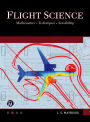 Flight Science: Mathematics . Techniques . Sensibility