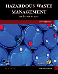 Title: Hazardous Waste Management: An Introduction / Edition 2, Author: Cliff VanGuilder