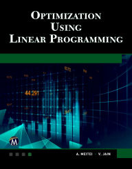Title: Optimization Using Linear Programming, Author: A. J. Metei PhD