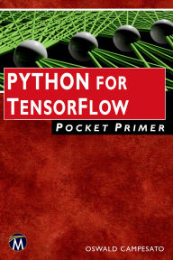 Title: Python for TensorFlow Pocket Primer, Author: Oswald Campesato