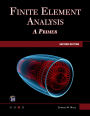 Finite Element Analysis: A Primer