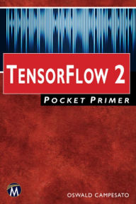 Title: TensorFlow 2 Pocket Primer, Author: Oswald Campesato
