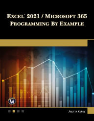Title: Excel 2021 / Microsoft 365 Programming By Example, Author: Julitta Korol