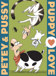 Title: Petey & Pussy: Puppy Love, Author: John Kerschbaum