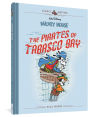 Disney Masters Vol. 7: Paul Murry: Walt Disney's Mickey Mouse: The Pirates Of Tabasco Bay