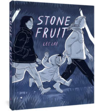 Title: Stone Fruit, Author: Lee Lai