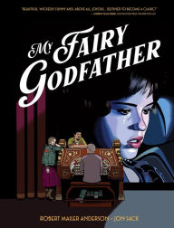 Title: My Fairy Godfather, Author: Robert Mailer Anderson