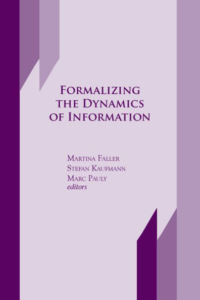 Formalizing the Dynamics of Information