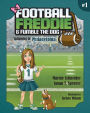 Football Freddie and Fumble the Dog: Philadelphia