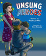 Unsung Heroes