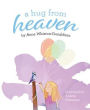 A Hug From Heaven