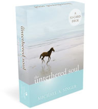 Title: The Untethered Soul: A 52-Card Deck, Author: Michael A. Singer