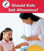 Should Kids Get Allowance?