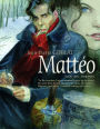 Matteo, Book One: 1914-1915