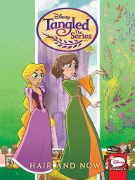 Tangled: The Series - Hair and Now