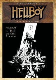 Title: Mike Mignola's Hellboy In Hell and Other Stories Artisan Edition, Author: Mike Mignola