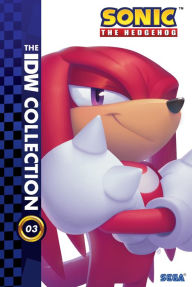 Title: Sonic The Hedgehog: The IDW Collection, Vol. 3, Author: Ian Flynn