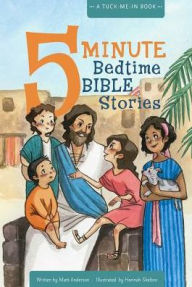 Title: 5 Minute Bedtime Bible Stories, Author: Matt Anderson