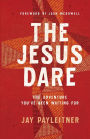 The Jesus Dare