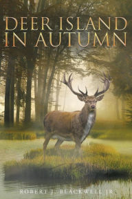 Title: Deer Island In Autumn, Author: Robert J Blackwell Jr