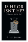 Is He or Isn't He?: A Response to God's Not Dead