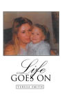 Life Goes On