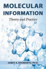 Molecular Information: Theory and Practice
