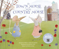 Title: The Town Mouse and the Country Mouse, Author: Emma Bernay