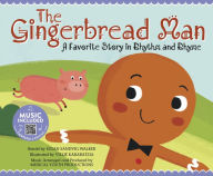 Title: Gingerbread Man: A Favorite Story in Rhythm and Rhyme, Author: Susan Sandvig Walker