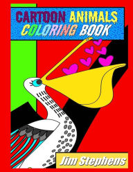 Title: Cartoon Animals Coloring Book, Author: Jim Stephens