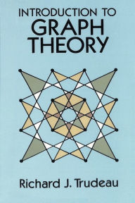 Title: Introduction to Graph Theory, Author: Richard J Trudeau
