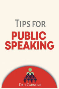 Title: Tips for Public Speaking, Author: Dale Carnegie