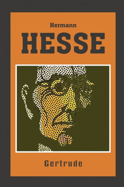 Gertrude By Hermann Hesse Paperback Barnes And Noble®