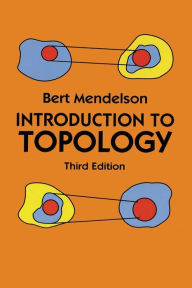 Title: Introduction to Topology: Third Edition, Author: Bert Mendelson