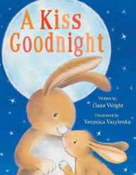 Title: A Kiss Goodnight, Author: Claire Wright