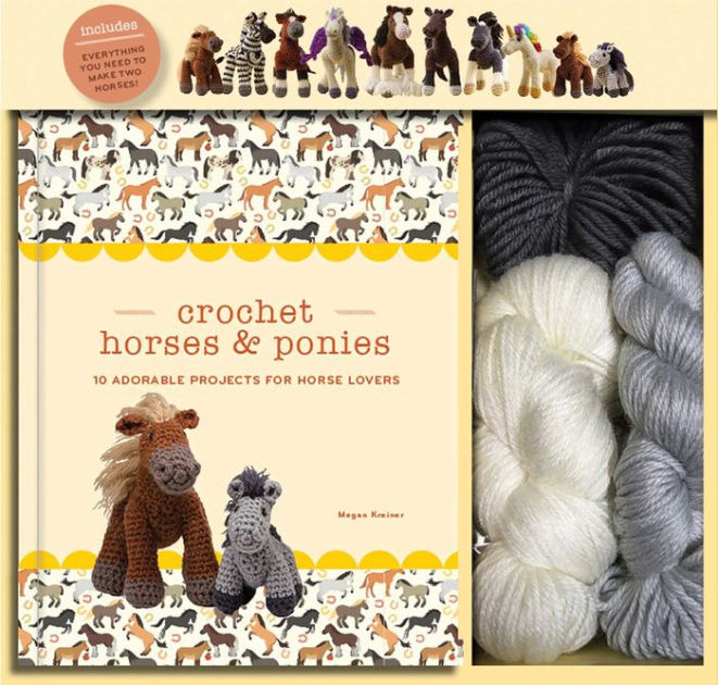 Crochet Horses & Ponies 10 Adorable Projects for Horse Lovers by Megan