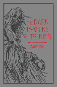 Title: The Dark Powers of Tolkien, Author: David Day