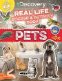 Discovery Real Life Sticker and Activity Book: Pets