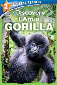 Downloads books online Discovery Leveled Readers: I Am a Gorilla Level 2 9781684128709 in English by Lori C. Froeb FB2 PDB