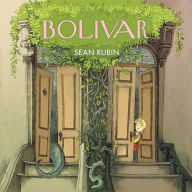 Title: Bolivar, Author: Sean Rubin