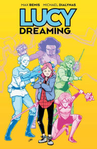 Title: Lucy Dreaming, Author: Max Bemis