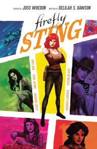 Free ebook downloads for android tablets Firefly Original Graphic Novel: The Sting 9781684154333 by Delilah S. Dawson, Joss Whedon, Pius Bak (English literature) PDF