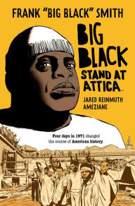 Book downloads for free Big Black: Stand at Attica by Frank "Big Black" Smith, Jared Reinmuth, Ameziane (English Edition)