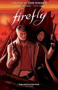 Title: Firefly: The Unification War, Volume 3, Author: Greg Pak