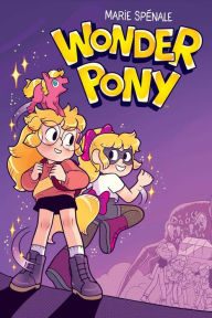 Title: Wonder Pony, Author: Marie Spenale