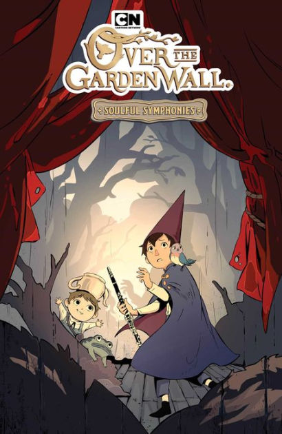 Over the Garden Wall: Soulful Symphonies|Paperback