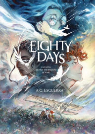 Title: Eighty Days, Author: A.C. Esguerra