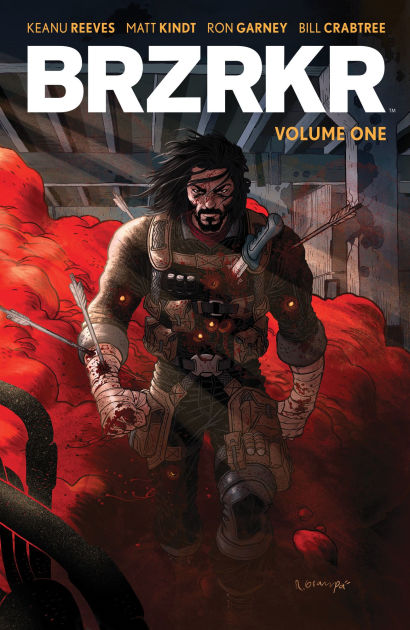 BRZRKR Vol. 1 by Keanu Reeves, Matt Kindt, Ron Garney