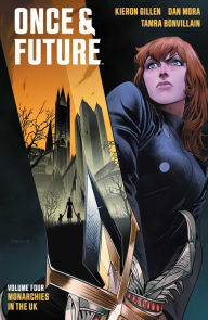 Title: Once & Future Vol. 4: Monarchies in the UK, Author: Kieron Gillen